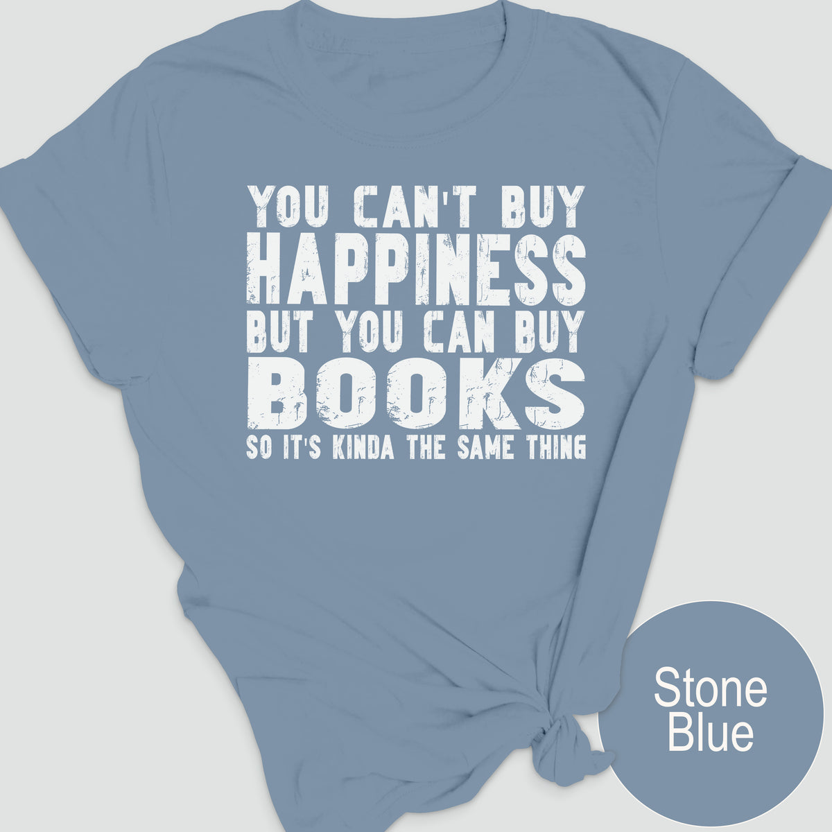 You Can't Buy Happiness, But You Can Buy Books, So It's Kinda the Same Thing