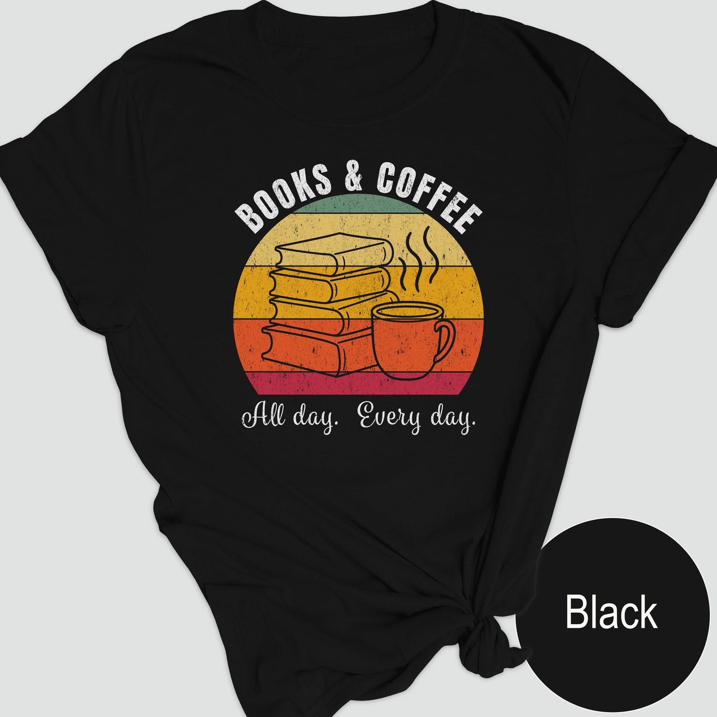 Books and Coffee, All Day, Every Day