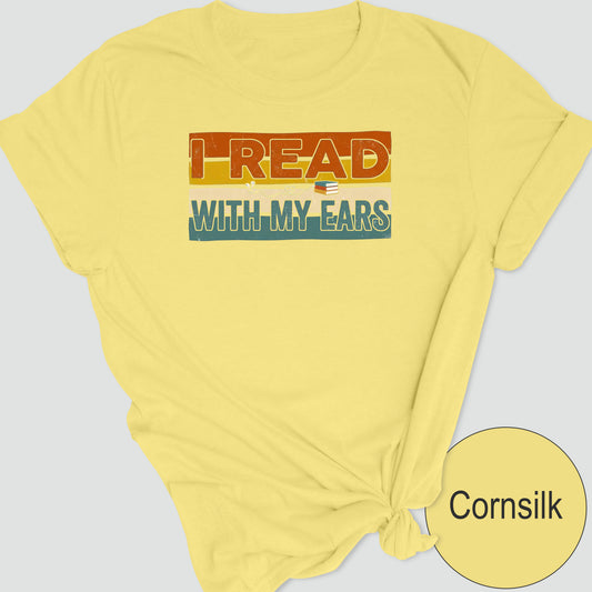 I Read With My Ears