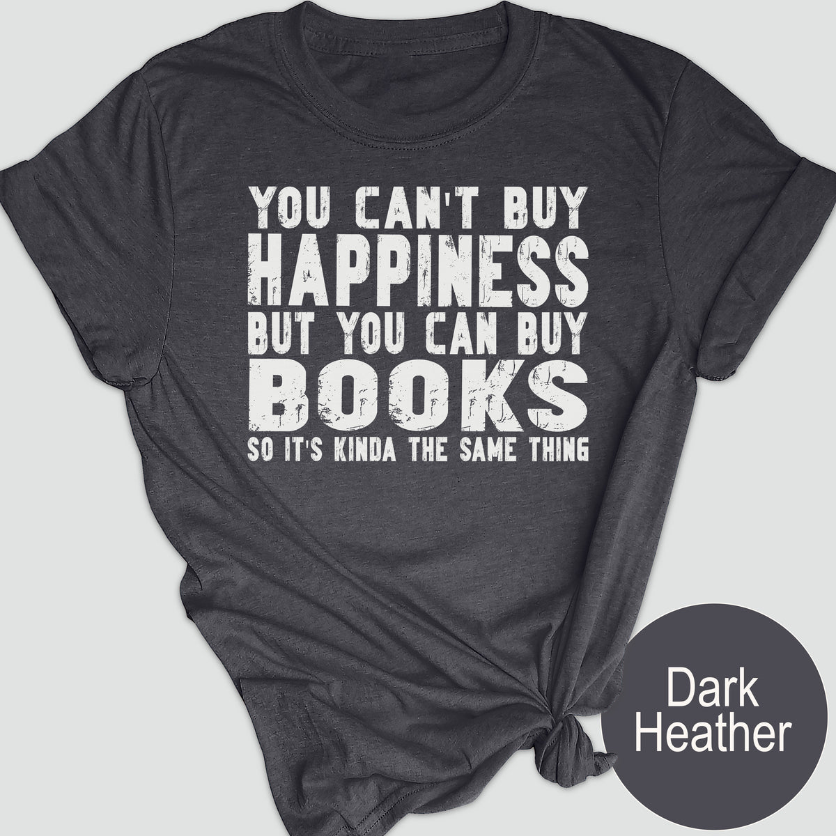 You Can't Buy Happiness, But You Can Buy Books, So It's Kinda the Same Thing