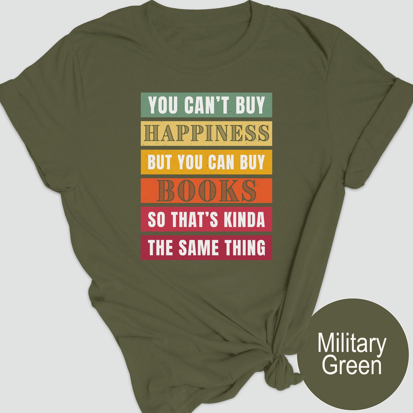 You Can't Buy Happiness, But You Can Buy Books, So That's Kinda the Same Thing