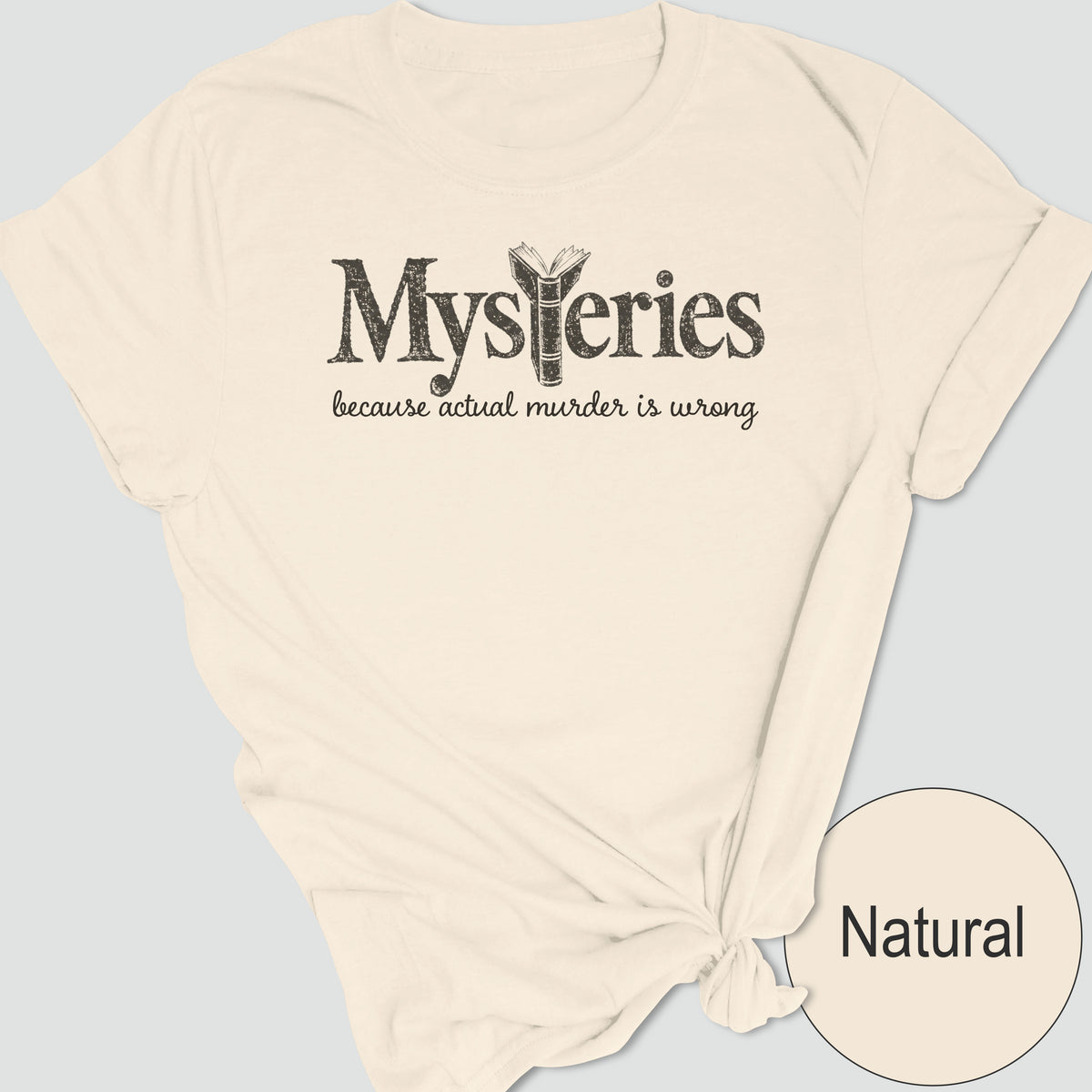 Mysteries, Because Actual Murder is Wrong