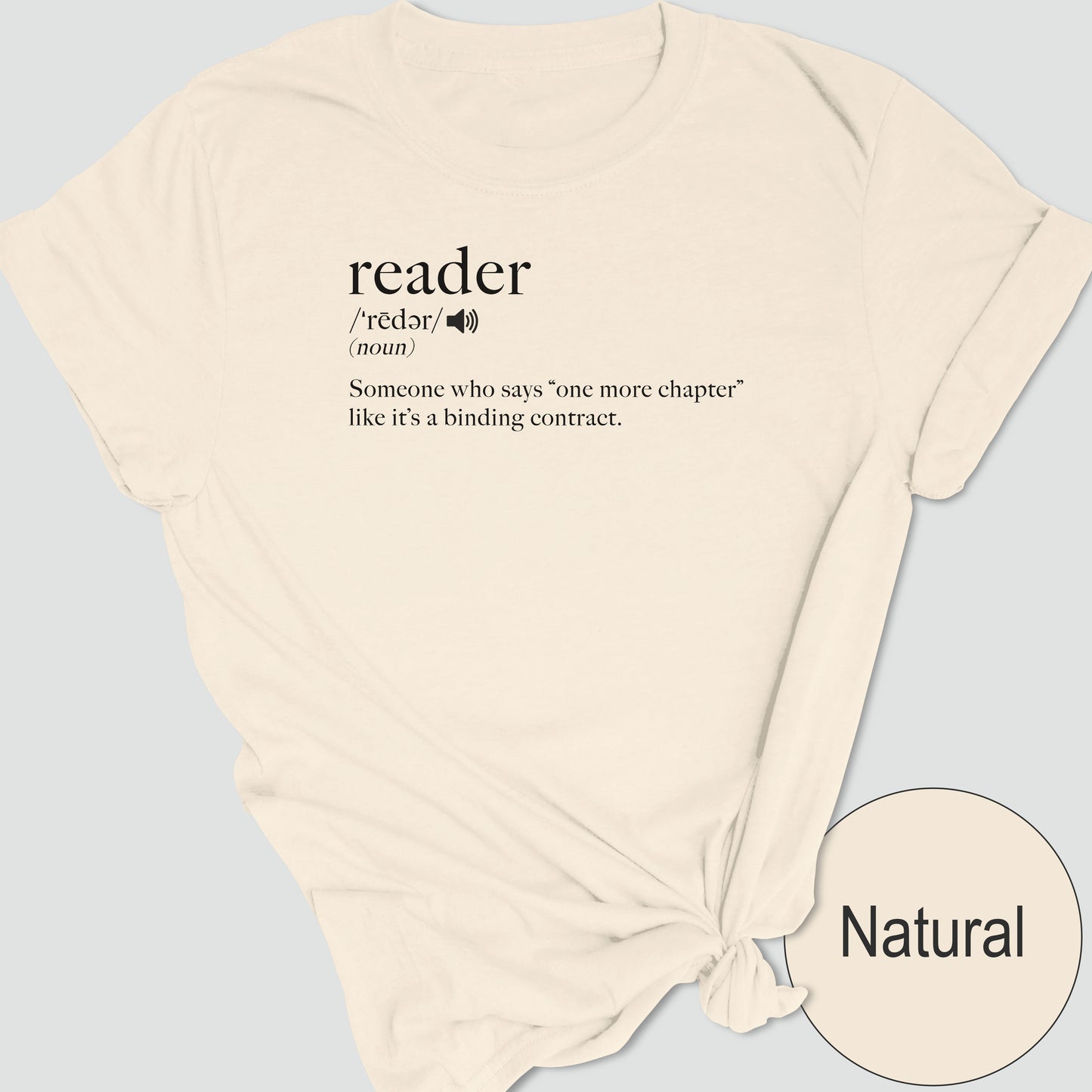 Reader, Someone who says "one more chapter" like it's a binding contract.