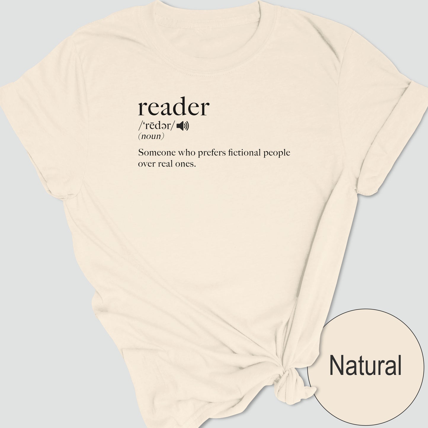 Reader, Someone who prefers fictional people over real ones.