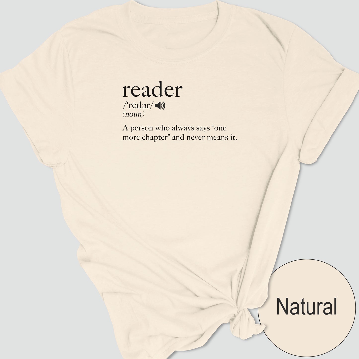 Reader, A person who always says “one more chapter” and never means it.