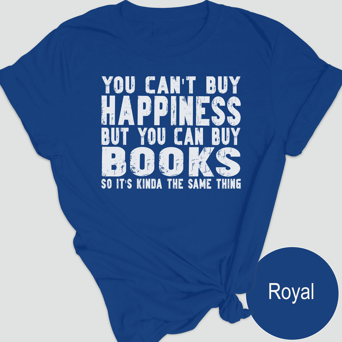 You Can't Buy Happiness, But You Can Buy Books, So It's Kinda the Same Thing