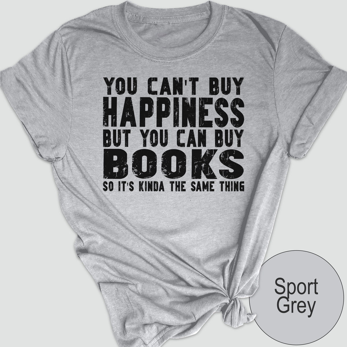 You Can't Buy Happiness, But You Can Buy Books, So It's Kinda the Same Thing
