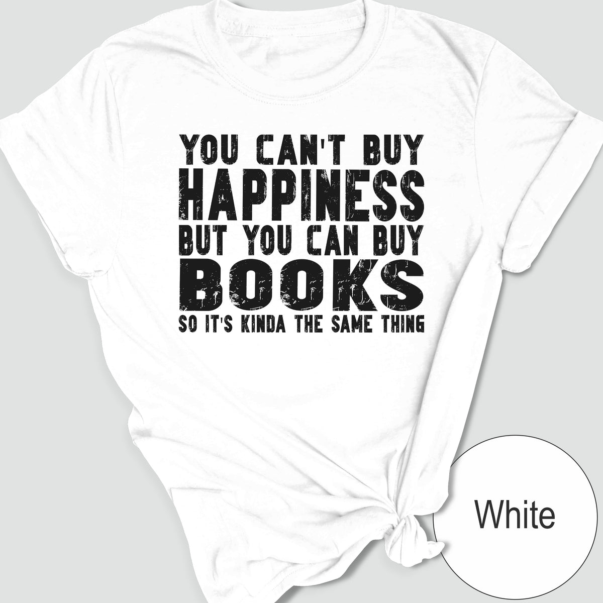 You Can't Buy Happiness, But You Can Buy Books, So It's Kinda the Same Thing